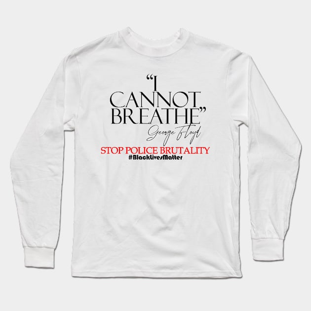 STOP POLICE BRUTALITY Long Sleeve T-Shirt by FunnyBearCl